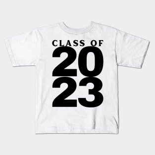 Class Of 2023. Simple Typography Black 2023 Class Of/ Graduation Design. Kids T-Shirt